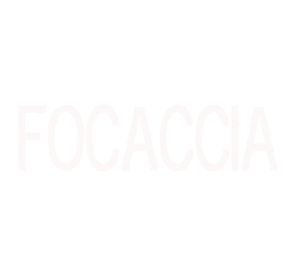 La Focaccia